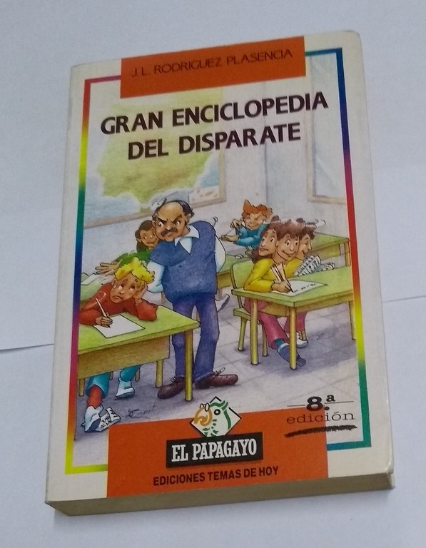 Gran enciclopedia del disparate