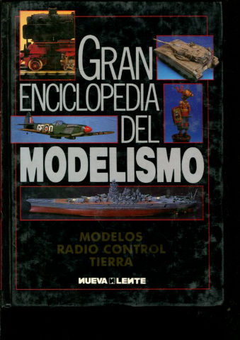 GRAN ENCICLOPEDIA DEL MODELISMO. MODELOS RADIO CONTROL TIERRA.