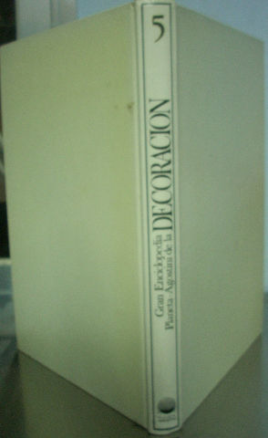 GRAN ENCICLOPEDIA PLANETA-AGOSTINI DE LA DECORACION.  5.