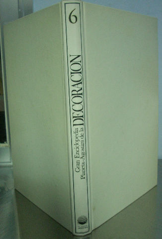 GRAN ENCICLOPEDIA PLANETA-AGOSTINI DE LA DECORACION.  6.