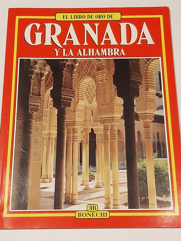 Granada  y la Alhambra