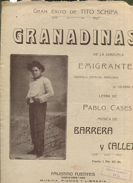 GRANADINAS DE LA ZARZUELA EMIGRANTES. TITO SCHIPA. ARREGLO ESPECIAL DEDICADO AL CELEBRE TENOR.