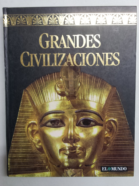 Grandes Civilizaciones