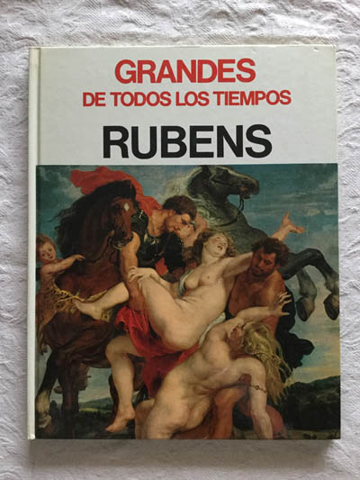 Grandes de todos los tiempos. Rubens
