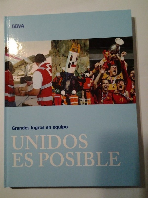 Grandes logros en equipo. Unidos es posible