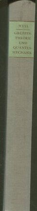 GRUPPENTHEORIE UND QUANTENMECHANIK.