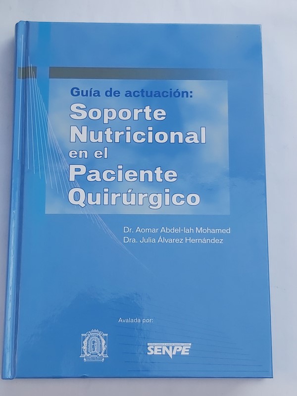 Guía de actuación soporte nutricional en el paciente quirúrgico