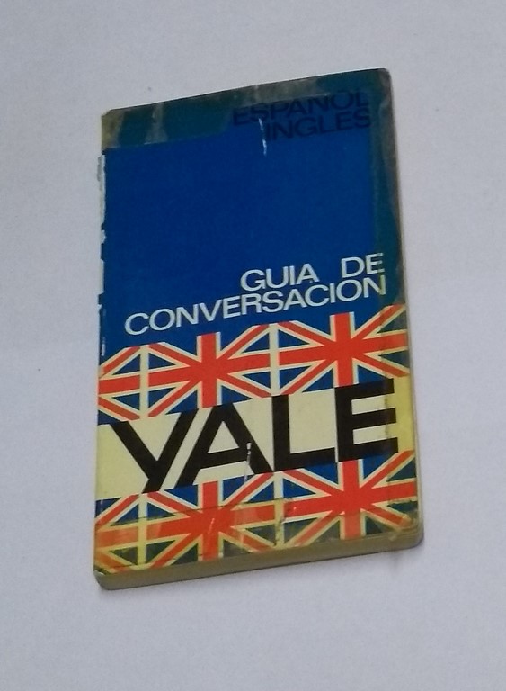Guía de conversación Yale. Español – Inglés