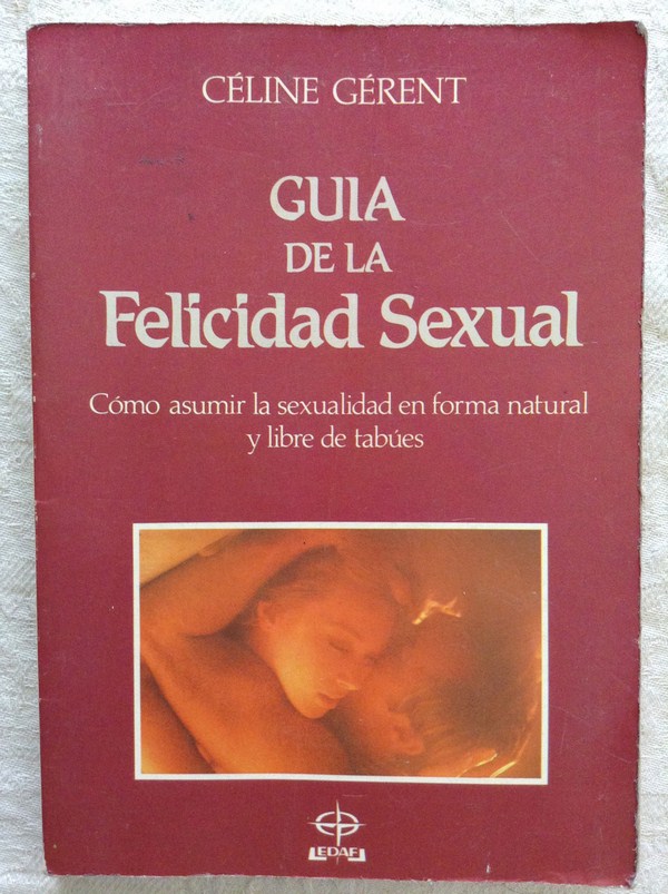 Guía de la felicidad sexual