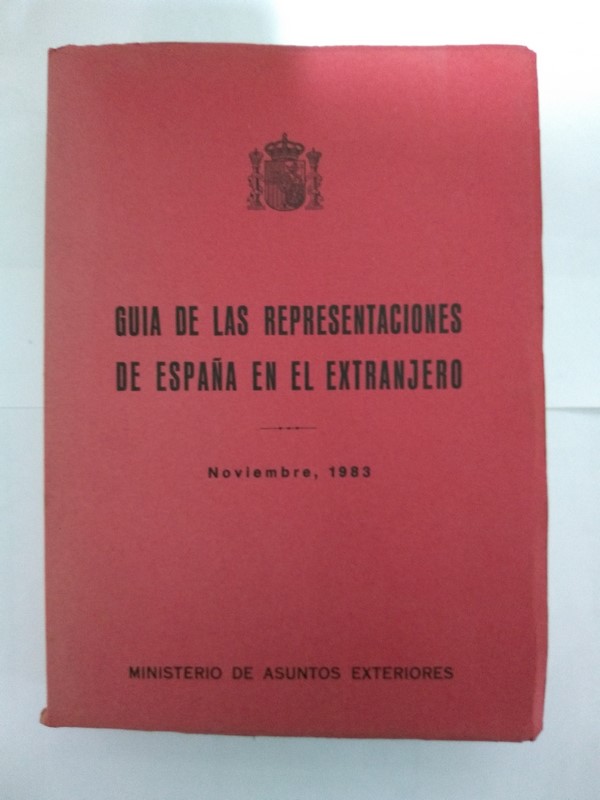 Guía de las Representaciones de España en el Extranjero