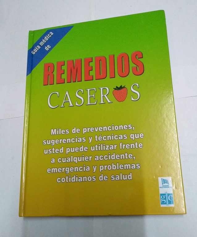 Guía médica de remedios caseros, II