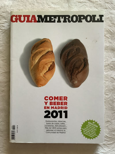 Guía Metrópoli. Comer y beber en Madrid 2011