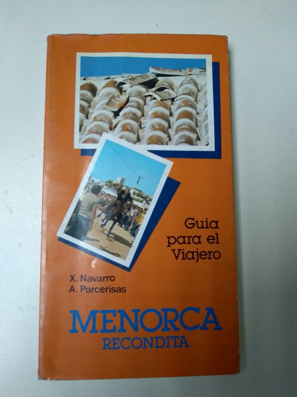 Guia para el viajero. Menorca recondita