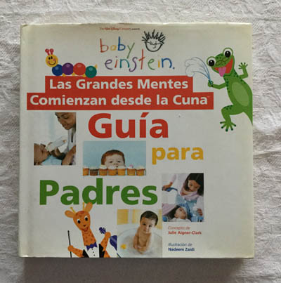 Guía para padres: Las grandes mentes comienzan desde la cuna