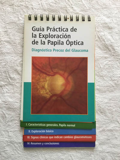Guía práctica de la exploración de la papila óptica