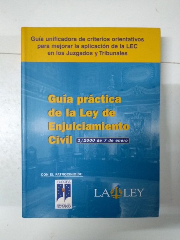 Guía práctica de la Ley de Enjuiciamiento Civil
