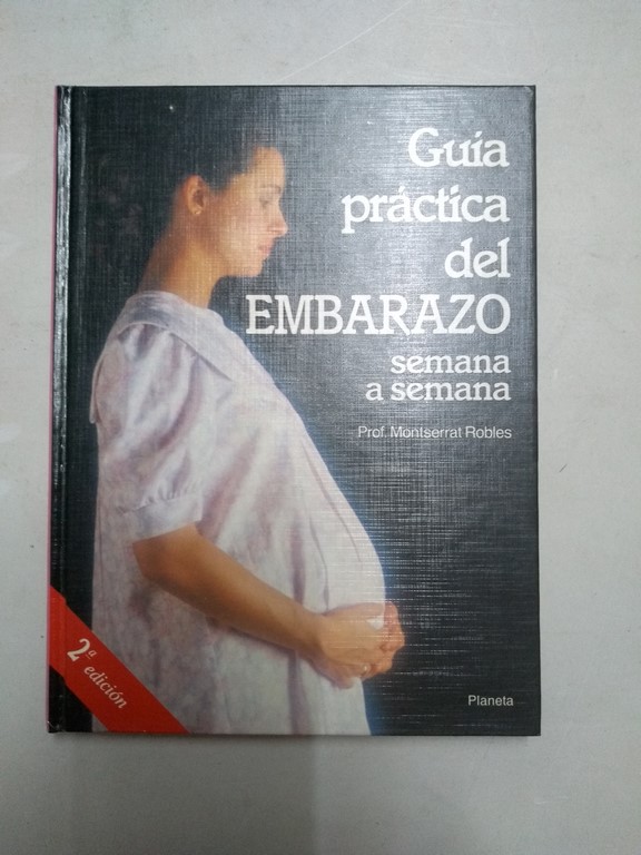 Guía práctica del embarazo semana a semana