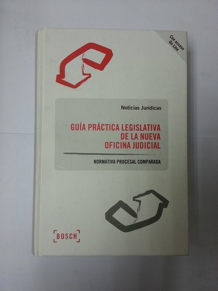 Guia practica legislativa de la nueva oficina judicial