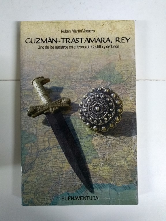 Guzmán- Trastámara, Rey