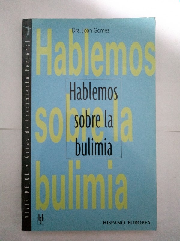 Hablemos sobre la bulimia