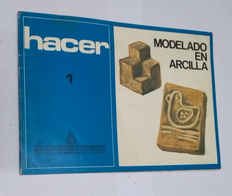 Hacer 1. Modelado en arcilla
