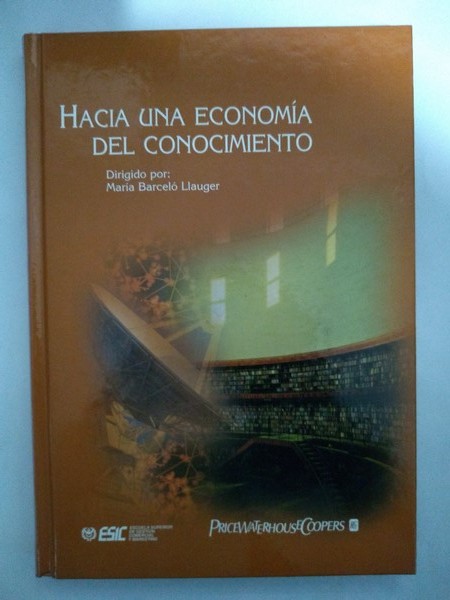 Hacia una economia del conocimiento