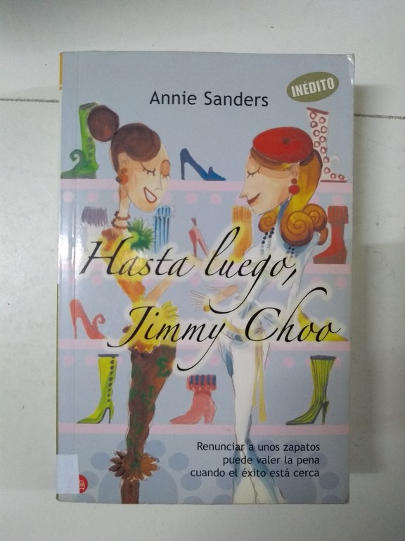 Hasta luego, Jimmy Choo