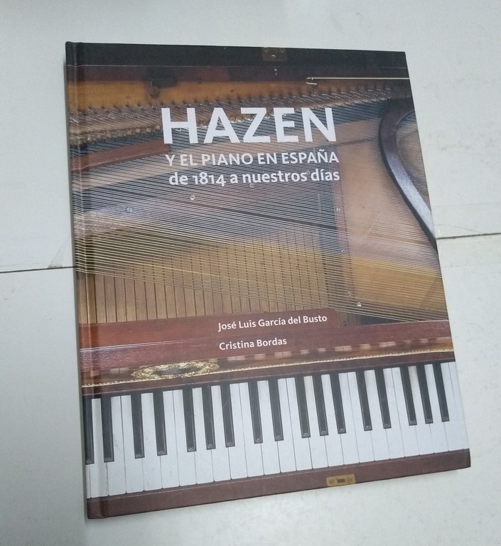 Hazen y el piano en España de 1814 a nuestros días
