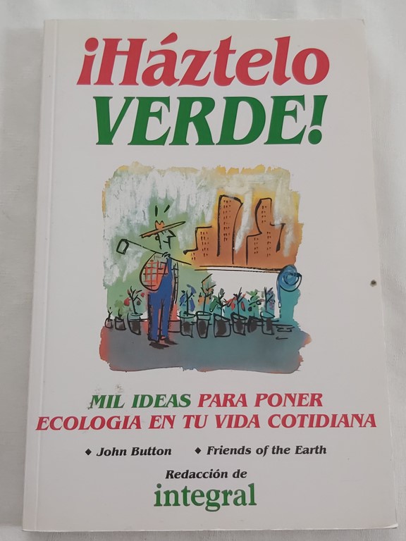 ¡ Háztelo verde!