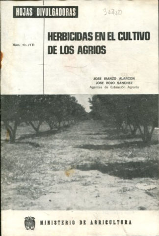 HERBICIDAS EN EL CULTIVO DE LOS AGRIOS.