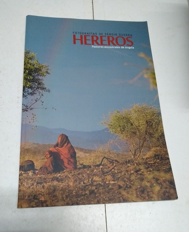 Hereros. Pastores Ancestrales de Angola