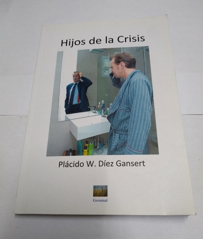 Hijos de la crisis