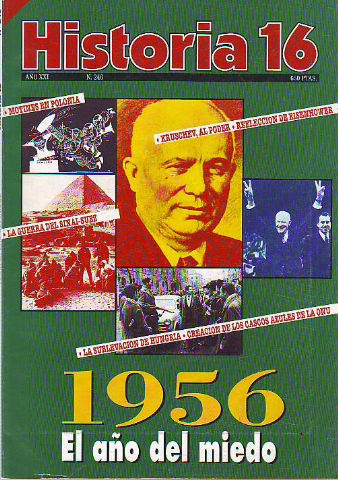 HISTORIA 16. Nº 246. 1956, EL AÑO DEL MIEDO.