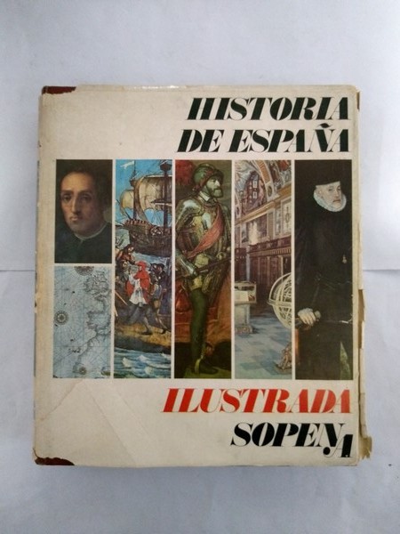 Historia de España ilustrada. I