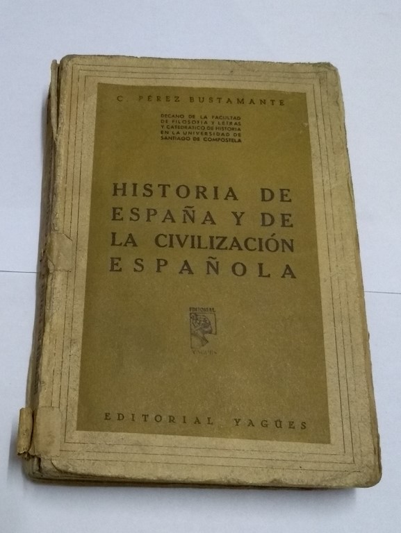 Historia de España y de la Civilización Española