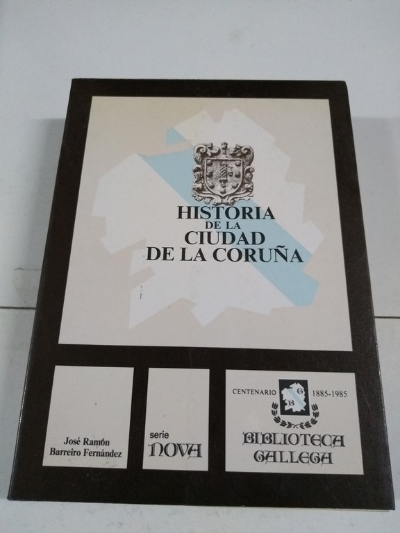 Historia de la ciudad de la Coruña