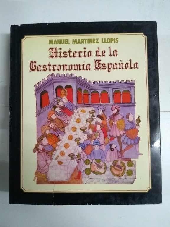 Historia de la Gastronomía Española