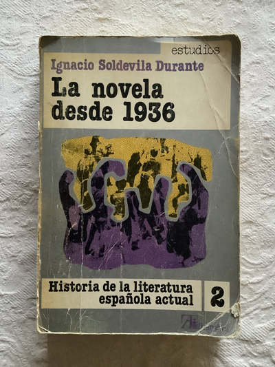 Historia de la literatura española actual (II). La novela desde 1936