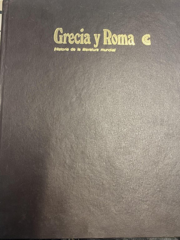 HISTORIA DE LA LITERATURA MUNDIAL. GRECIA Y ROMA.