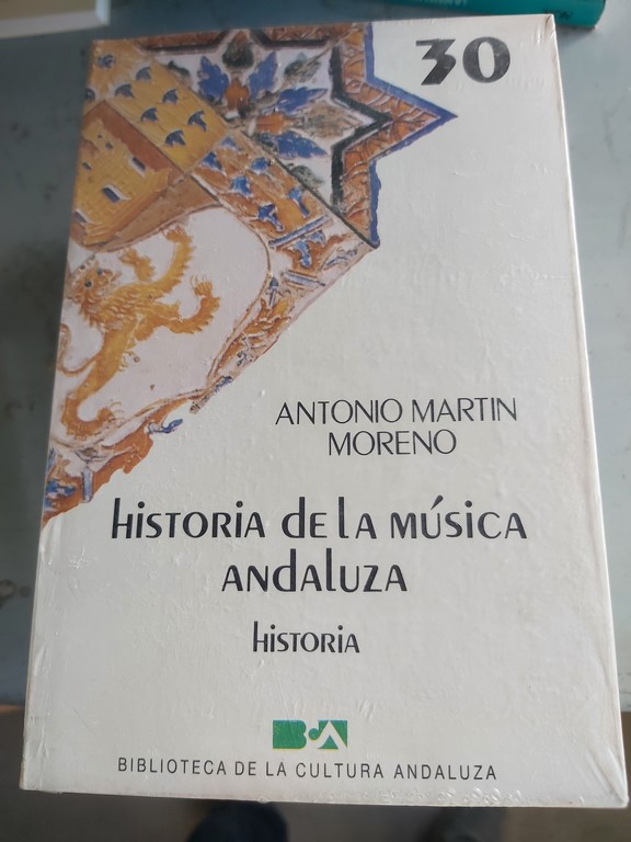 HISTORIA DE LA MÚSICA ANDALUZA.