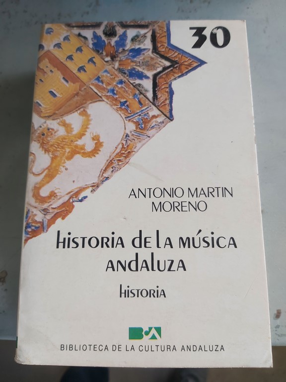 HISTORIA DE LA MÚSICA ANDALUZA.