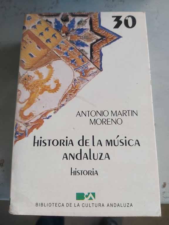 HISTORIA DE LA MÚSICA ANDALUZA.