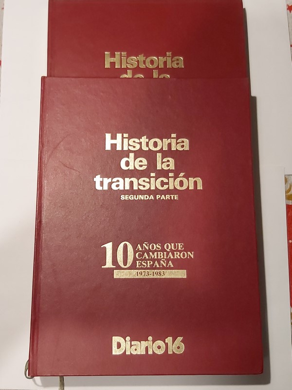 Historia de la Transición, 2 Tomos. 10 años que cambiaron España 1973-1983