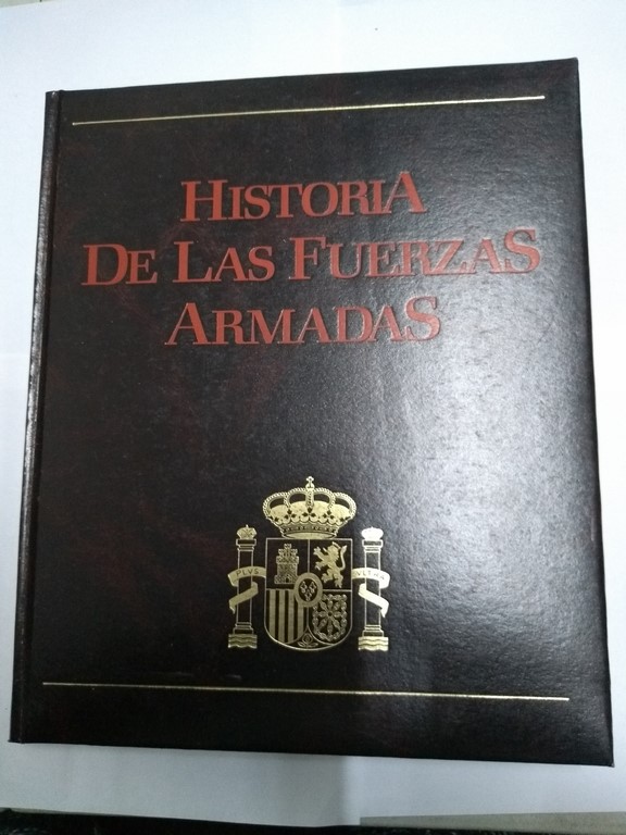 Historia de las Fuerzas Armadas, V