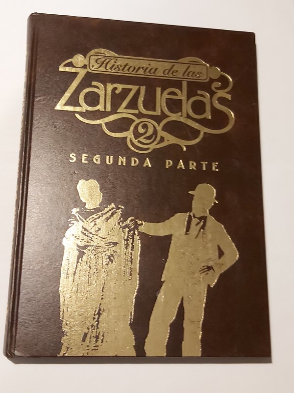 Historia de las Zarzuelas. Segunda parte