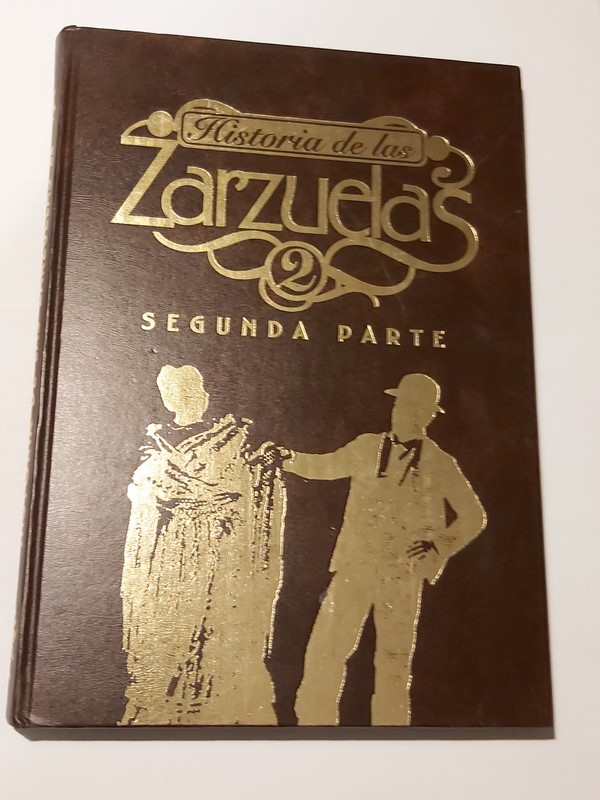 Historia de las Zarzuelas. Segunda parte