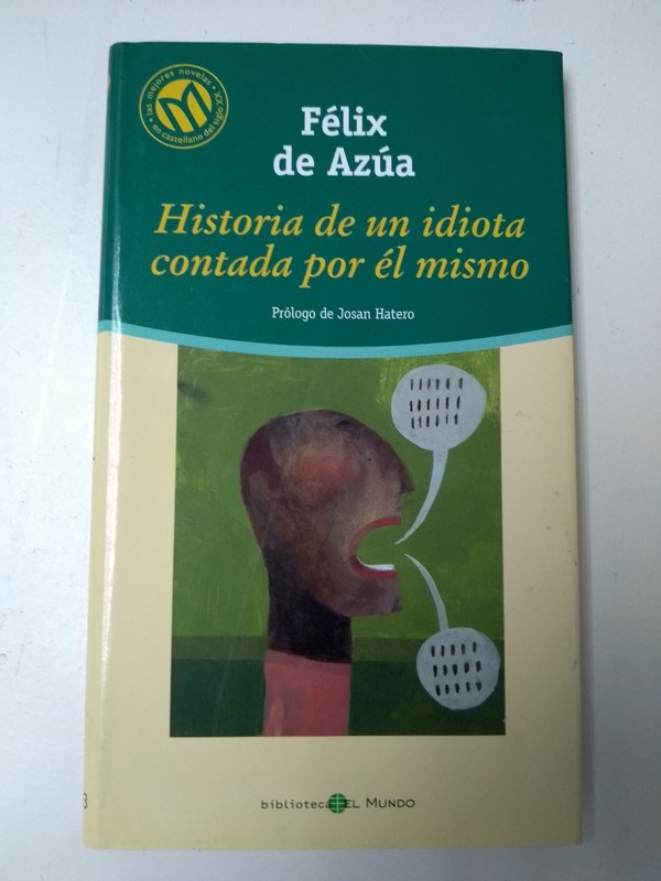 Historia de un idiota contada por el mismo