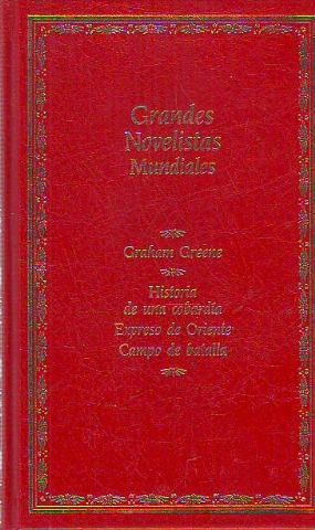 HISTORIA DE UNA COBARDIA. EXPRESO DE ORIENTE. CAMPO DE BATALLA.