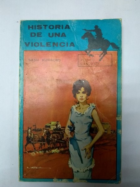 Historia de una violencia