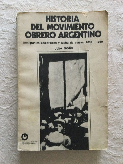 Historia del movimiento obrero argentino